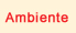 Ambiente